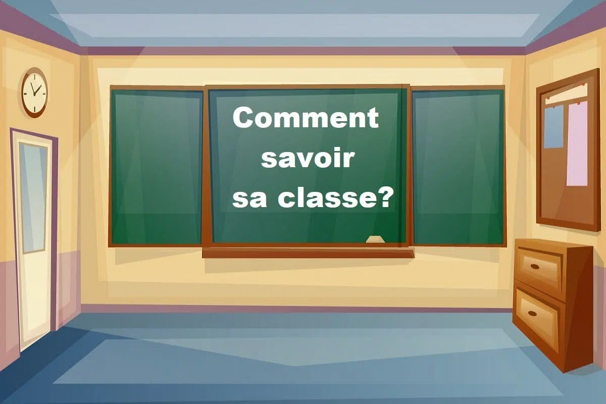 connaitre sa classe à l'avance